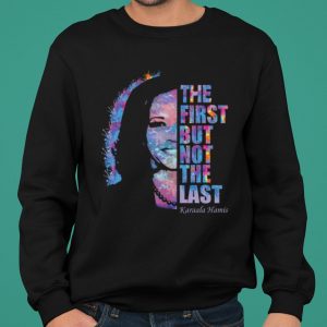 Kamala Harris The First But Not The Last Retro shirt 4