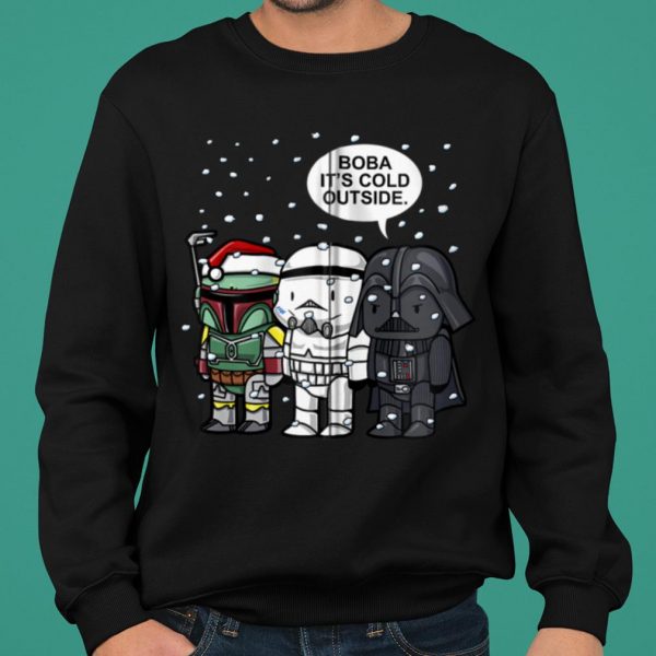 Star Wars Boba Fett Stormtrooper Darth Vader Boba It's Cold Outside shirt 2