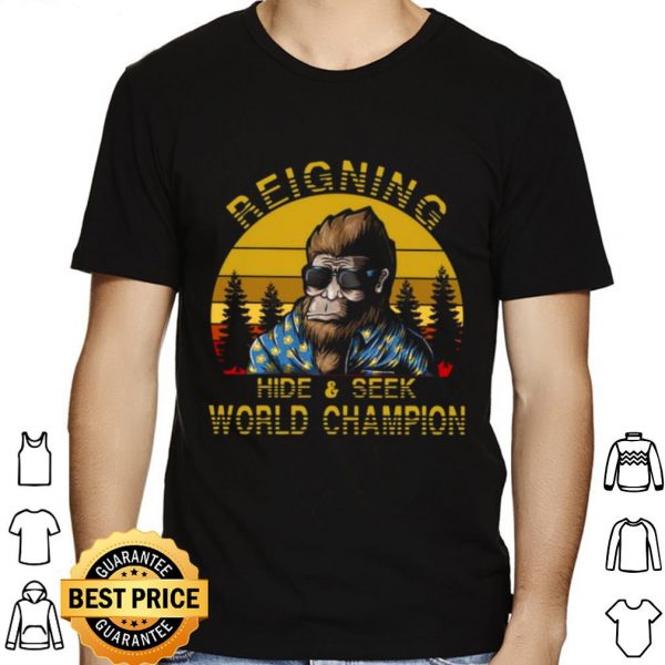The Bigfoot Reigning Hide And Seek World Champion 2021 Vintage shirt 1