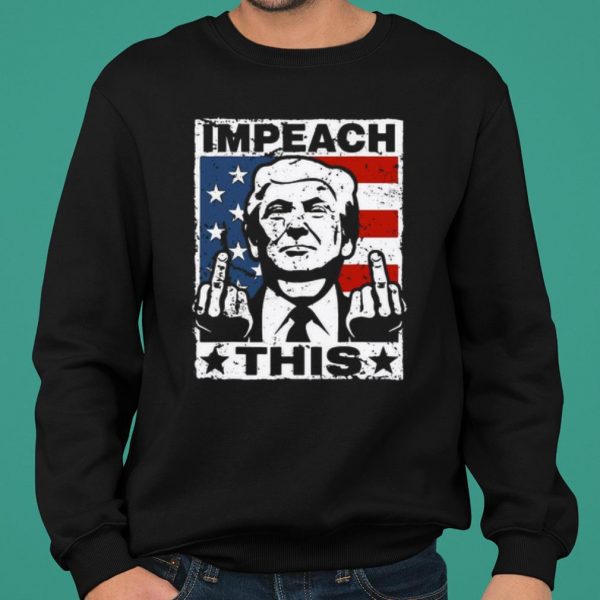 Trump Impeach This American Flag shirt 2