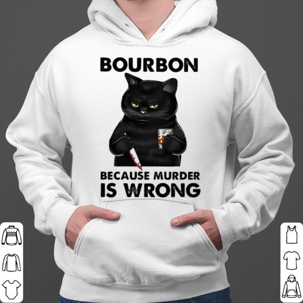 Black Cat Bouron Because Murder Is Wrong Drink Coffee shirt 3