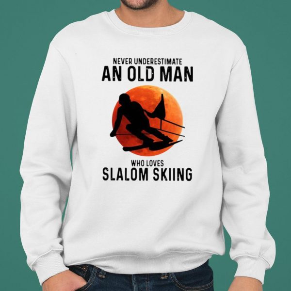 Never Underestimate An Old Man Who Loves Slalom Skiing shirt 2