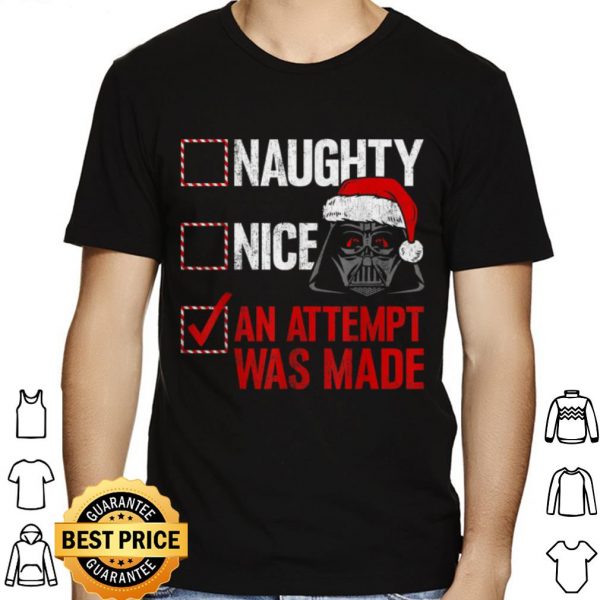 Star Wars Darth Vader Naughty or Nice An Attempy Was Made Checklist shirt 1