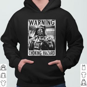 Star Wars Darth Vader Warning Choking Hazard Poster shirt 6