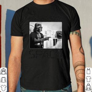 Star Wars Darth Vader Princess Leia Give Me Some Space shirt 7