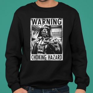 Star Wars Darth Vader Warning Choking Hazard Poster shirt 5