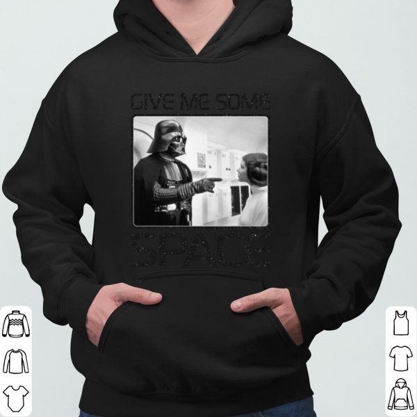 Star Wars Darth Vader Princess Leia Give Me Some Space shirt 3