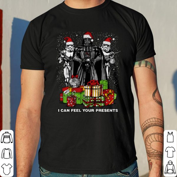 Star Wars Darth Vader Stormtroopers I Can Feel Your shirt 4