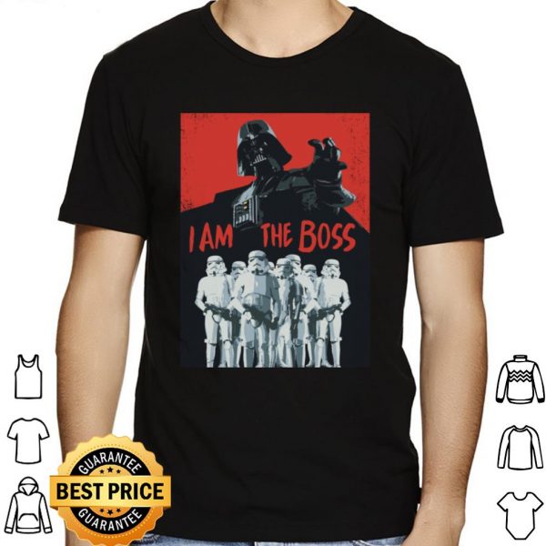 Star Wars Darth Vader I Am The Boss Stormtrooper shirt 1