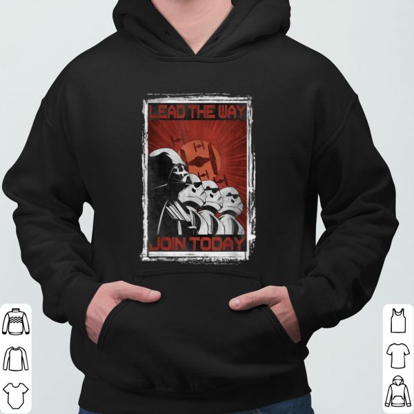 Star Wars Darth Vader Lead The Way Join Today Propaganda shirt 3