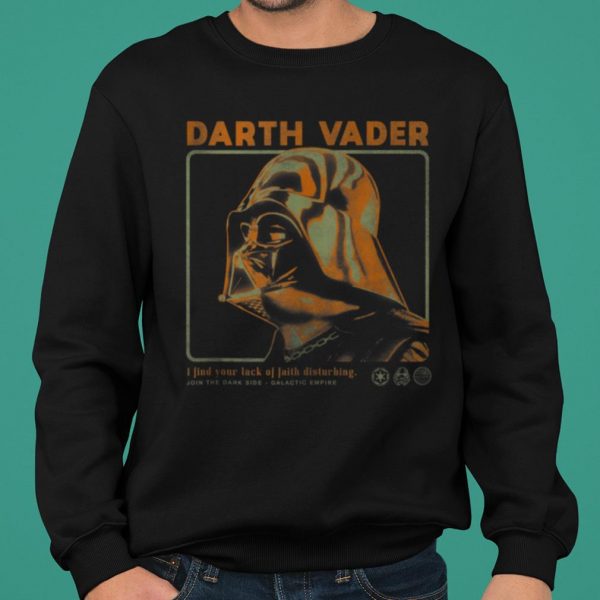 Star Wars Darth Vader Lack Of Faith Disturbing shirt 2