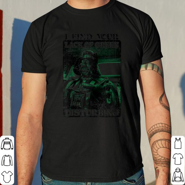 Star Wars Darth Vader I Find Your Lack Of Green Disturbing shirt 4