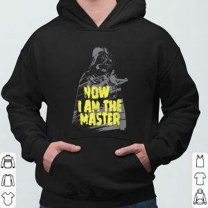 Star Wars Darth Vader Now I am the Master shirt 6