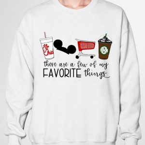 Awesome Chick-fil-a Disney These Are A Few Of My Favorite Things shirt 6