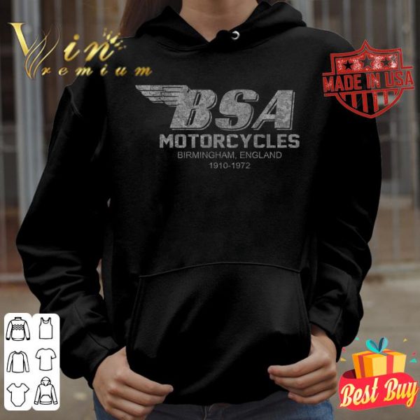 Premium BSA Motorcycles Birmingham England 1910-1972 Birmingham Logo British Motorcycles shirt 4