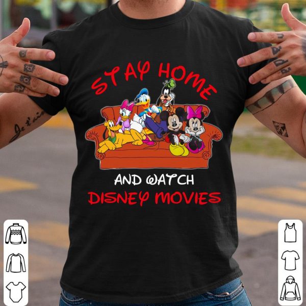 Stay Home Watch Disney Movie Mickey Mouse And Friends Shirt