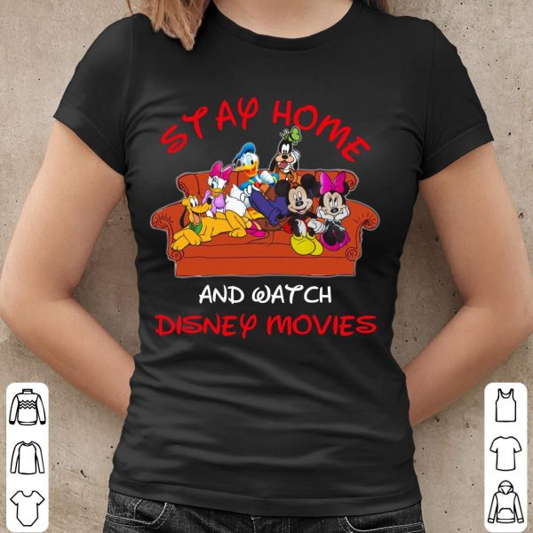 Stay Home Watch Disney Movie Mickey Mouse And Friends Shirt 1