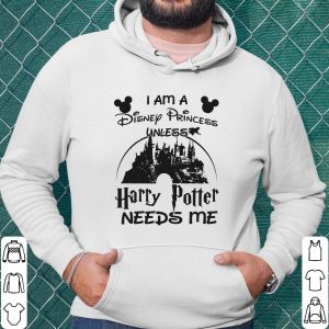 Walt Disney I Am A Disney Princess Unless Harry Potter Needs Me Shirt, Mickey Shirt 5