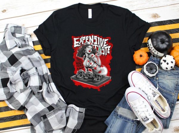 Awesome The Nurse And Skull Shirt, Nurse Expensive Taste This Wont Hurt A Bit Shirt 1