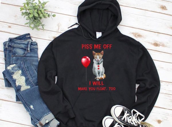 Limited The Cat Pennywise Piss Me Off I Will Make You Will Make You Float Shirt 2