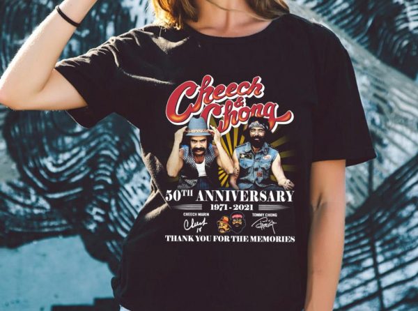 Original Cheech Chong 50Th Anniversary 1971 2021 Thank You For The Memories Shirt, Cheech Marin And Tommy Chong Shirt 2