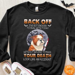 Original Dog Pug Michael myers Halloween Shirt, Dog Pug Back Off I've Got Enough Shirt 5
