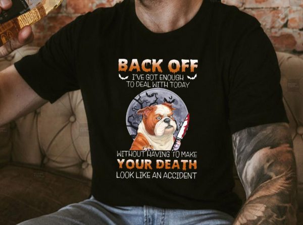 Original Dog Pug Michael myers Halloween Shirt, Dog Pug Back Off I've Got Enough Shirt