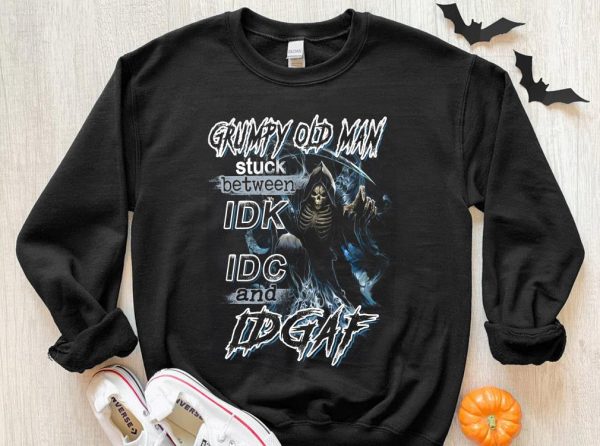 Original Grumpy Old Man Stuck Between IDK IDC And IDGAF Shirt 2
