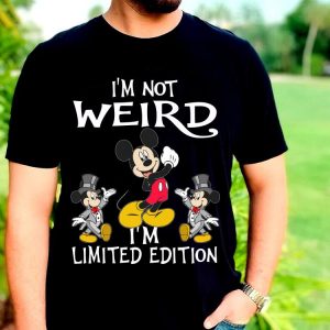 The Best Mickey Mouse I'm Weird I'm Limited Edition Shirt 4