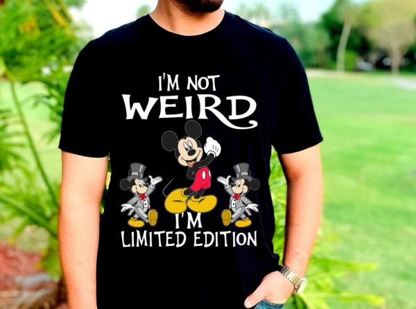 The Best Mickey Mouse I'm Weird I'm Limited Edition Shirt 2