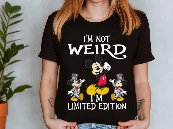 The Best Mickey Mouse I'm Weird I'm Limited Edition Shirt 3