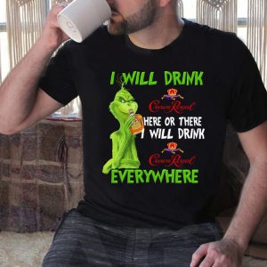 Vintage Grinch I Will Drink Crown Royal Everywhere Shirt, The Grinch Crown Royal Shirt 3 Vintage Grinch I Will Drink Crown Royal Everywhere Shirt, The Grinch Crown Royal Shirt 5