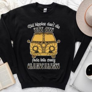 Vintage Old Hippies Don't Die They Just Fade Into crary Grandparents Shirt, Old Hippies Vintage Shirt 4