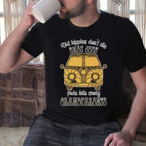 Vintage Old Hippies Don't Die They Just Fade Into crary Grandparents Shirt, Old Hippies Vintage Shirt 5