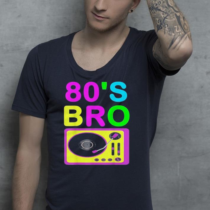 This Is My 80s Bro Neon shirt This Is My 80s Bro Neon shirt 4 - This Is My 80s Bro Neon shirt