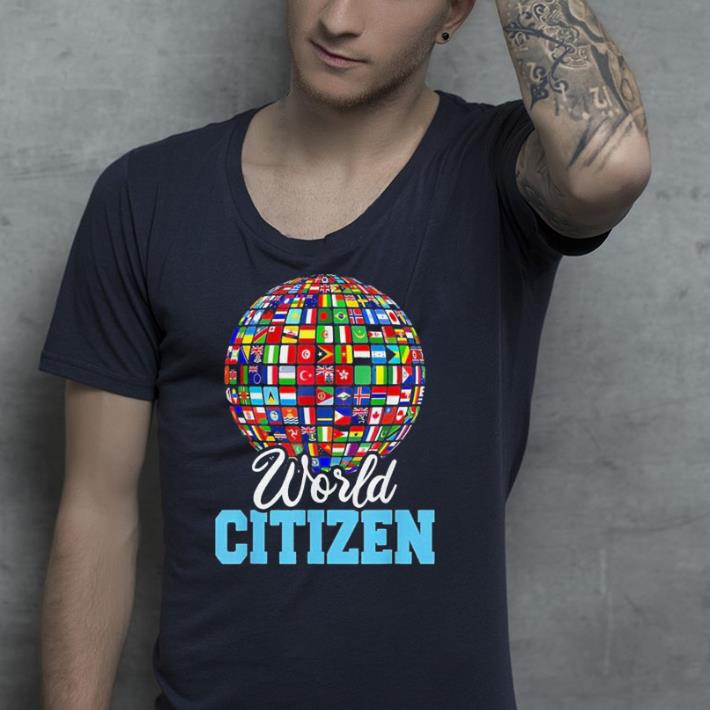 World Citizen Round World Country Flags shirt 4 - World Citizen Round World Country Flags shirt