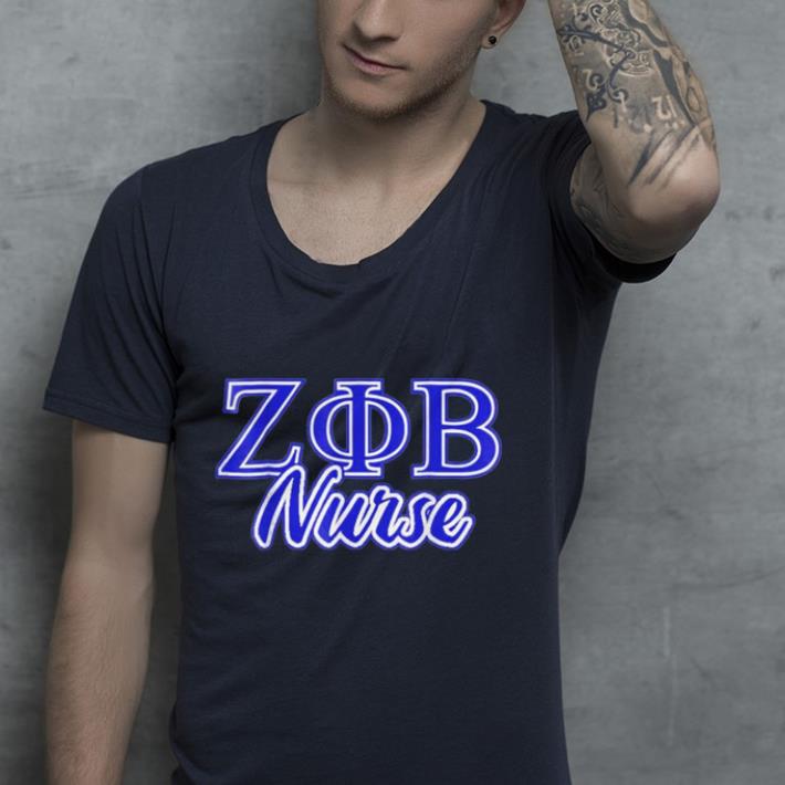 Zeta Nurse Phi Paraphernalia Beta shirt Zeta Nurse Phi Paraphernalia Beta shirt 4 - Zeta Nurse Phi Paraphernalia Beta shirt