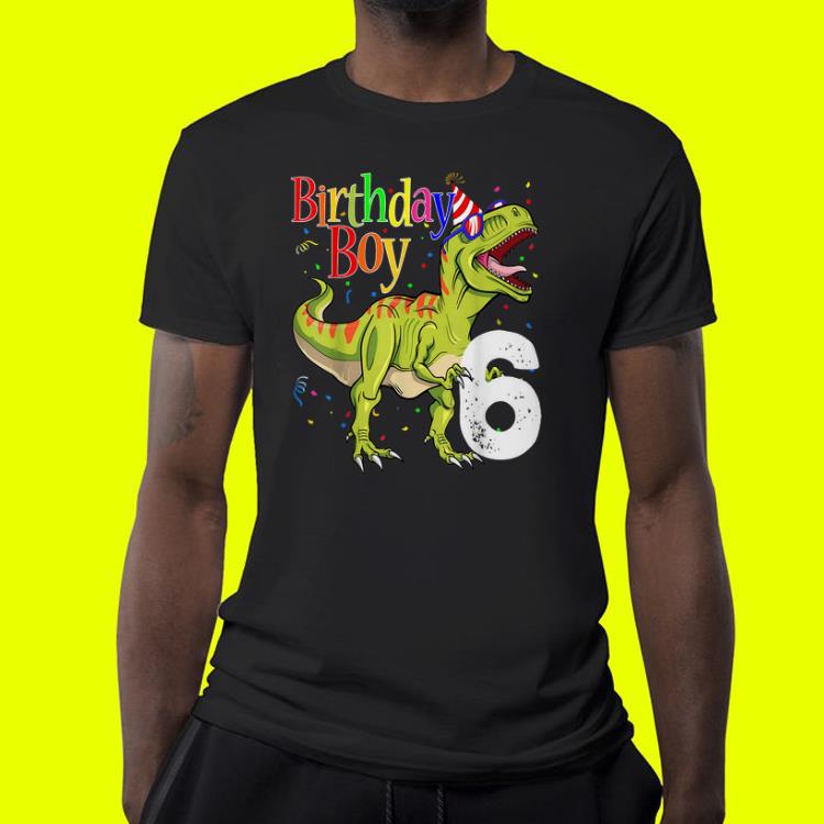 I m 6 Dinosaur shirt 4 - I'm 6 Dinosaur shirt