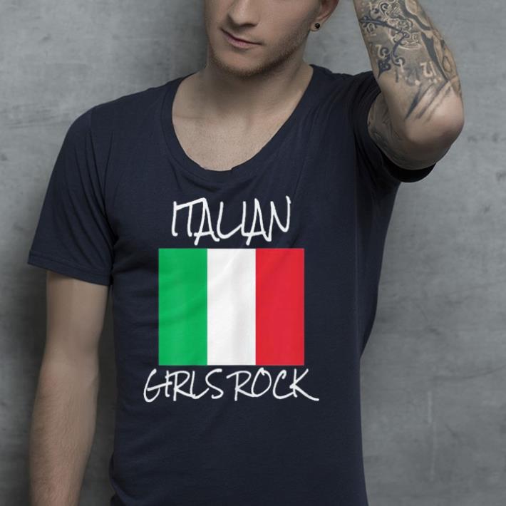Italian Girls Rock itali flag shirt 4 - Italian Girls Rock itali flag shirt