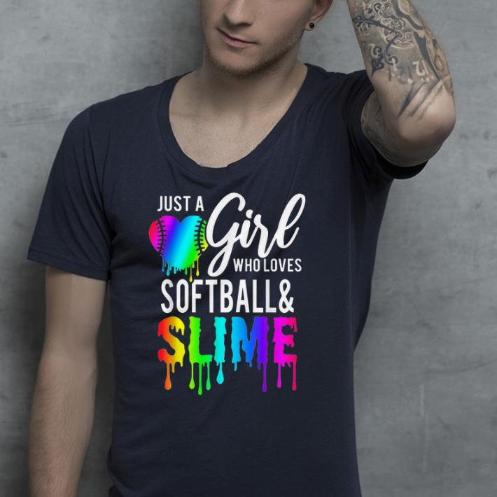 Just a Girl who loves Softball and Slime shirt 4 - Just a Girl who loves Softball and Slime shirt