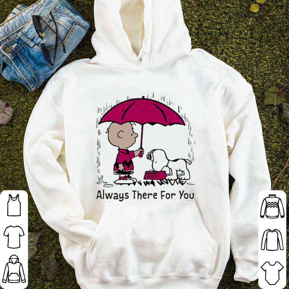 Snoopy and Charlie Brown always there for you shirt 4 - Snoopy and Charlie Brown always there for you shirt