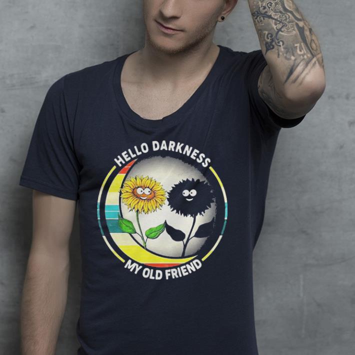 Sunflower hello darkness My old friend shirt Sunflower hello darkness My old friend shirt 4 - Sunflower hello darkness My old friend shirt