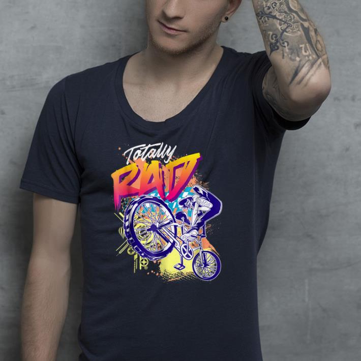 Totally Rad 80s BMX Bike shirt 4 - Totally Rad 80s BMX Bike shirt