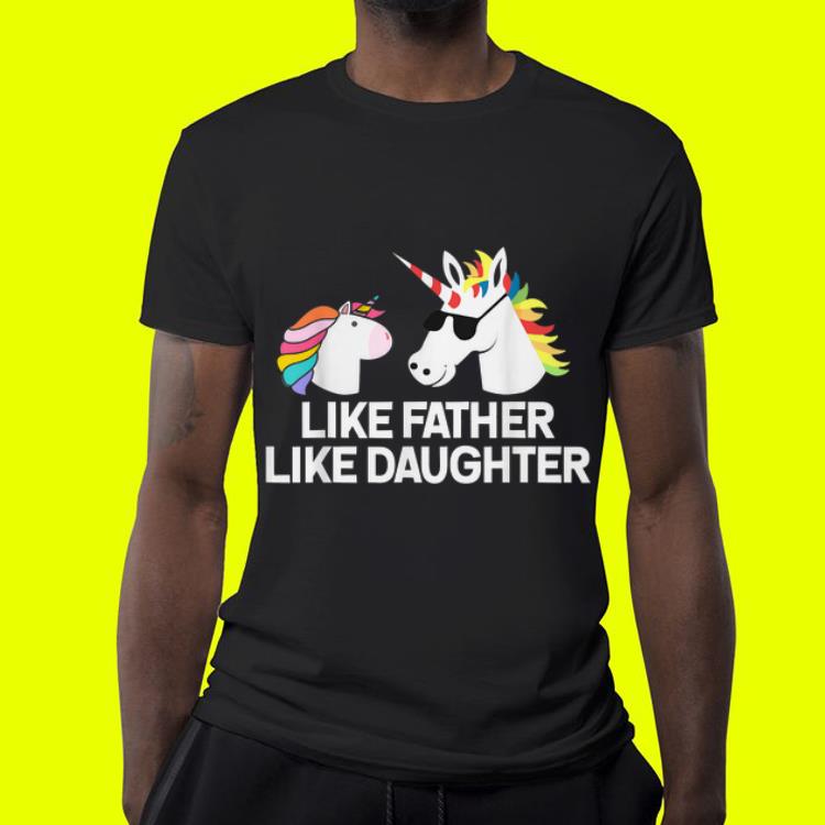 Dad And Daughter Unicorn Fathers Day shirt Dad And Daughter Unicorn Fathers Day shirt 4 - Dad And Daughter Unicorn Fathers Day shirt