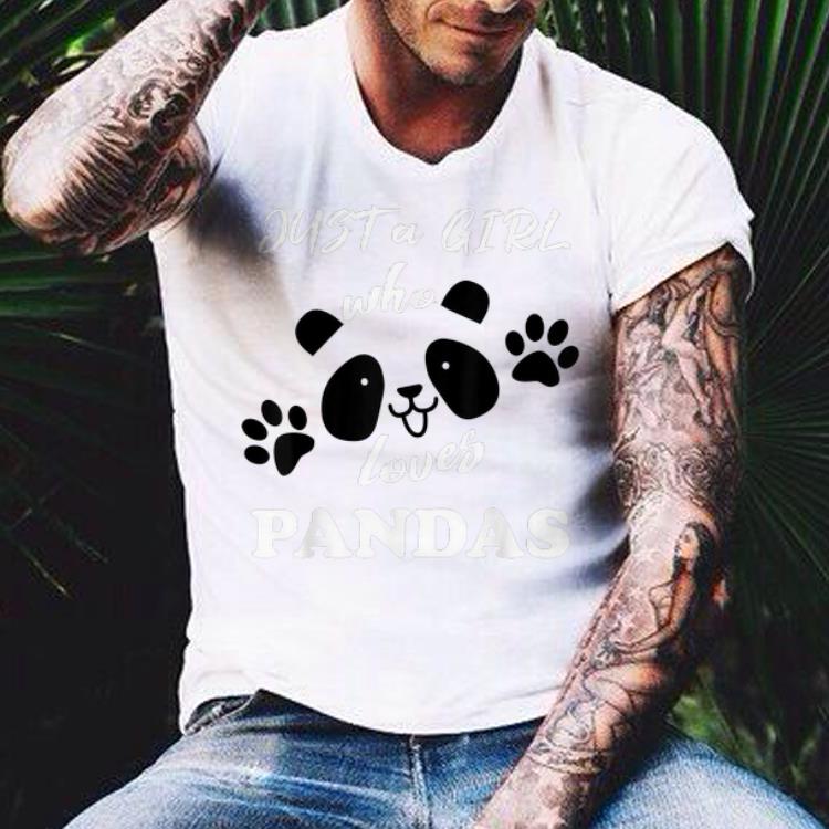 Just a girl who loves Pandas shirt Just a girl who loves Pandas shirt 4 - Just a girl who loves Pandas shirt