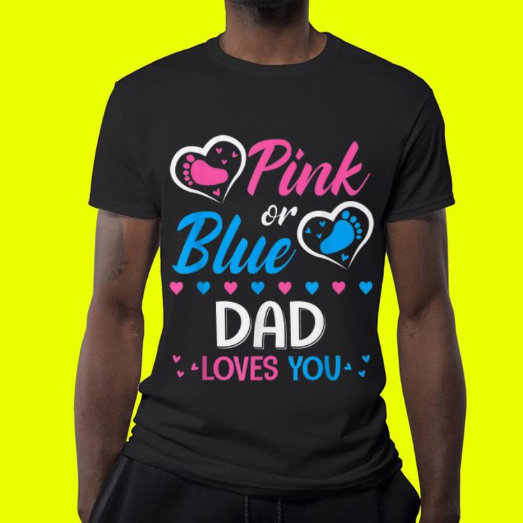 Pink Or Blue Dad Loves You Gender Reveal Party 4 - Pink Or Blue Dad Loves You Gender Reveal Party