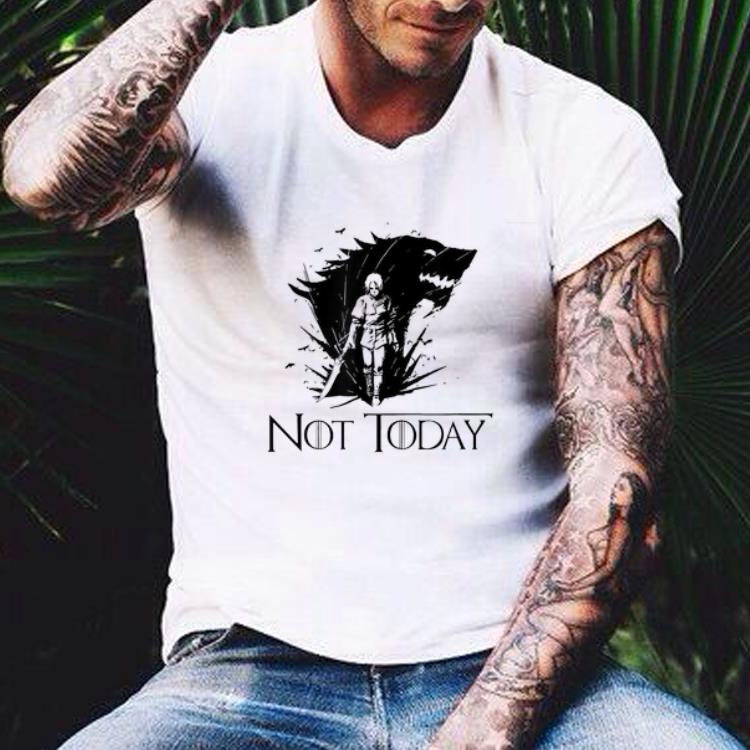 Series Not Today Arya Game Of Throne shirt 4 - Series Not Today Arya Game Of Throne shirt