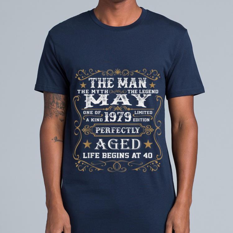 The Man The Myth The Legend May One Of A Kind 1979 shirt 4 - The Man The Myth The Legend May One Of A Kind 1979 shirt