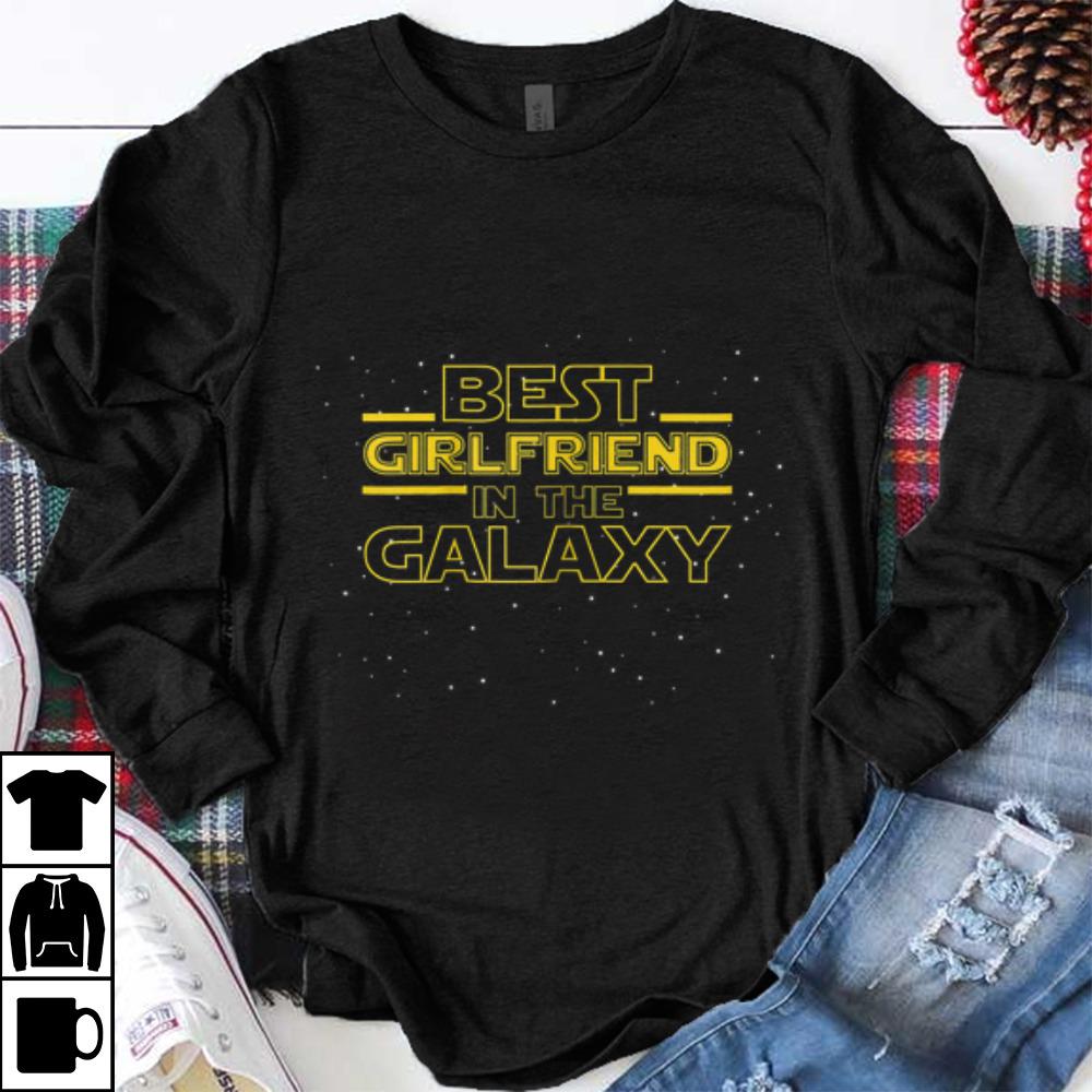 Awesome Best Girl Friend In The Galaxy Star War Style shirt 1 - Awesome Best Girl Friend In The Galaxy Star War Style shirt