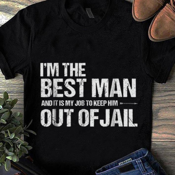 I m The best man And It Is My Job To Keep him Out Of Jail sweater 1 - I'm The best man And It Is My Job To Keep him Out Of Jail sweater